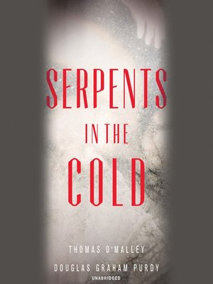 cover image of Serpents in the Cold